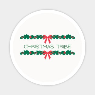 Matching Christmas Tribe Magnet